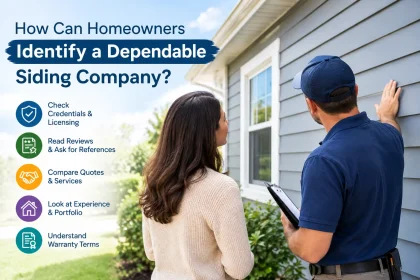 How Can Homeowners Identify a Dependable Siding Company